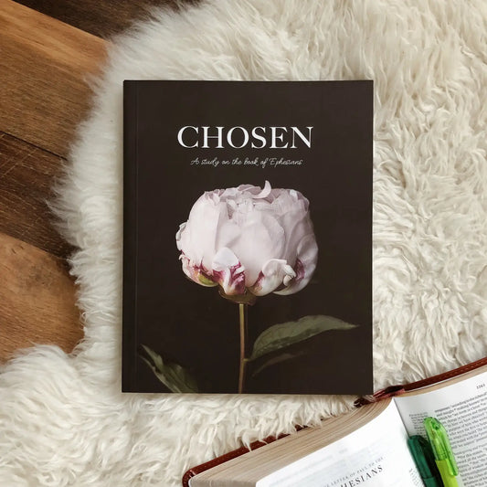 Chosen- Study on Ephesians