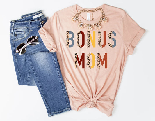 Bonus Mom Tee